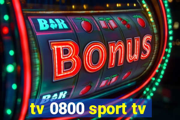 tv 0800 sport tv